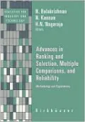 Advances in Ranking and Selection, Multiple Comparisons, and Reliability