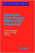 Control and Game-Theoretic Models of the Environment, Vol. 2