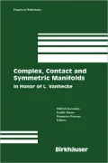 Complex, Contact and Symmetric Manifolds