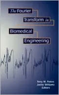 Fourier Transform in Biomedical Engineering