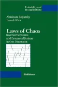 Laws of Chaos : Invariant Measures and Dynamical Systems in One Dimension