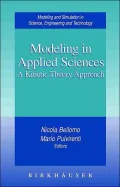 Modeling in Applied Sciences: A Kinetic Theory Approach