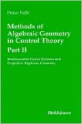 Methods of Algebraic Geometry in Control Theory: Part II, Vol. 2