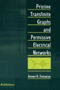 Pristine Transfinite Graphs and Permissive Electrical Networks