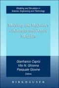 Modeling and Mechanics of Granular and Porous Materials