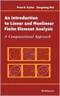 An Introduction to Linear and Nonlinear Finite Element Analysis