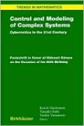 Control And Modeling Of Complex Systems