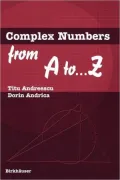 Complex Numbers from A to Z
