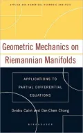 Geometric Mechanics on Riemannian Manifolds: Applications to Partial Differential Equations