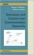 Estimation and Control over Communication Networks