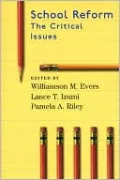 School Reform: The Critical Issues