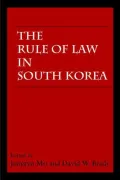 The Rule of Law in South Korea (Hoover Institution Press Publication)