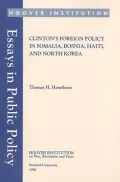 Clinton's foreign policy in Somalia, Bosnia, Haiti, and North Korea