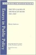 The Ten Causes of the Reagan Boom, 1982-1997