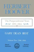 Herbert Hoover, the postpresidential years, 1933-1964