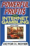 Powerful Profits from Internet Gambling