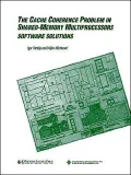 The Cache Coherence Problem in Shared-Memory Multiprocessors: Software Solutions