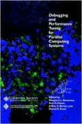 Debugging and Performance Tuning for Parallel Computing Systems