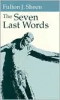 The Seven Last Words