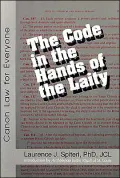 The Code in the Hands of the Laity: Canon Law for Everyone