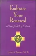 Embrace Your Renewal: A Thought a Day for Lent