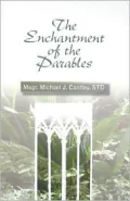 The Enchantment of the Parables