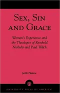 Sex, Sin, and Grace: Women's Experience and the Theologies of Reinhold Niebuhr and Paul Tillich