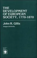 The Development of European Society, 1775-1870