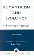 Romanticism and Evolution, the Nineteenth Century