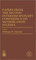 Papers From The Second Interdisciplinary Conference On Netherlandic Studies