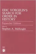 Eric Voegelin's Search For Order In History (Expanded)