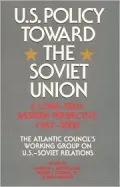 U.S. Policy toward the Soviet Union: A Long Term Western Perspective, 1987-2000