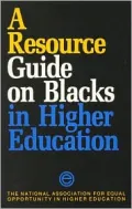 A Resource Guide on Blacks in Higher Education