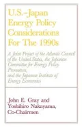 U.S.-Japan Energy Policy Considerations For The 1990s