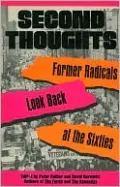 Second Thoughts: Former Radicals Look Back at the Sixties