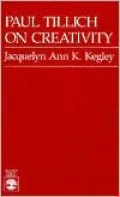 Paul Tillich on Creativity