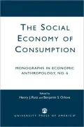 The Social Economy of Consumption