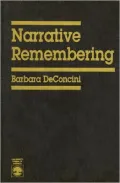 Narrative Remembering