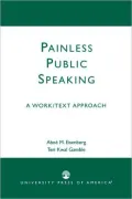 Painless Public Speaking: A Work Text Approach