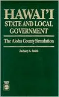 Hawaii State and Local Government: The Aloha County Situation