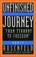 Unfinished Journey : From Tyranny to Freedom