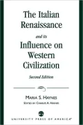 Italian Renaissance And Its Influence On Western Civilization