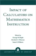 Impact Of Calculators On Mathematics Instruction