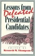 Lessons from Defeated Presidential Candidates