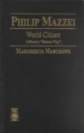 Philip Mazzei: World Citizen (Jefferson's Zealous Whig)