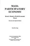 Mass Participatory Economy: Korea's Road to World Economic Power