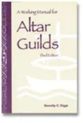 A Working Manual for Altar Guilds