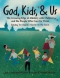 God, Kids and Us