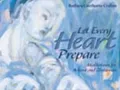 Let Every Heart Prepare: Meditations for Advent and Christmas