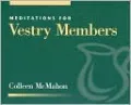 Meditations for Vestry Members
